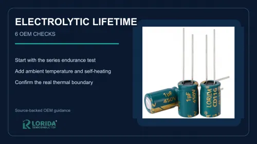Electrolytic Capacitor Lifetime: 6 OEM Checks