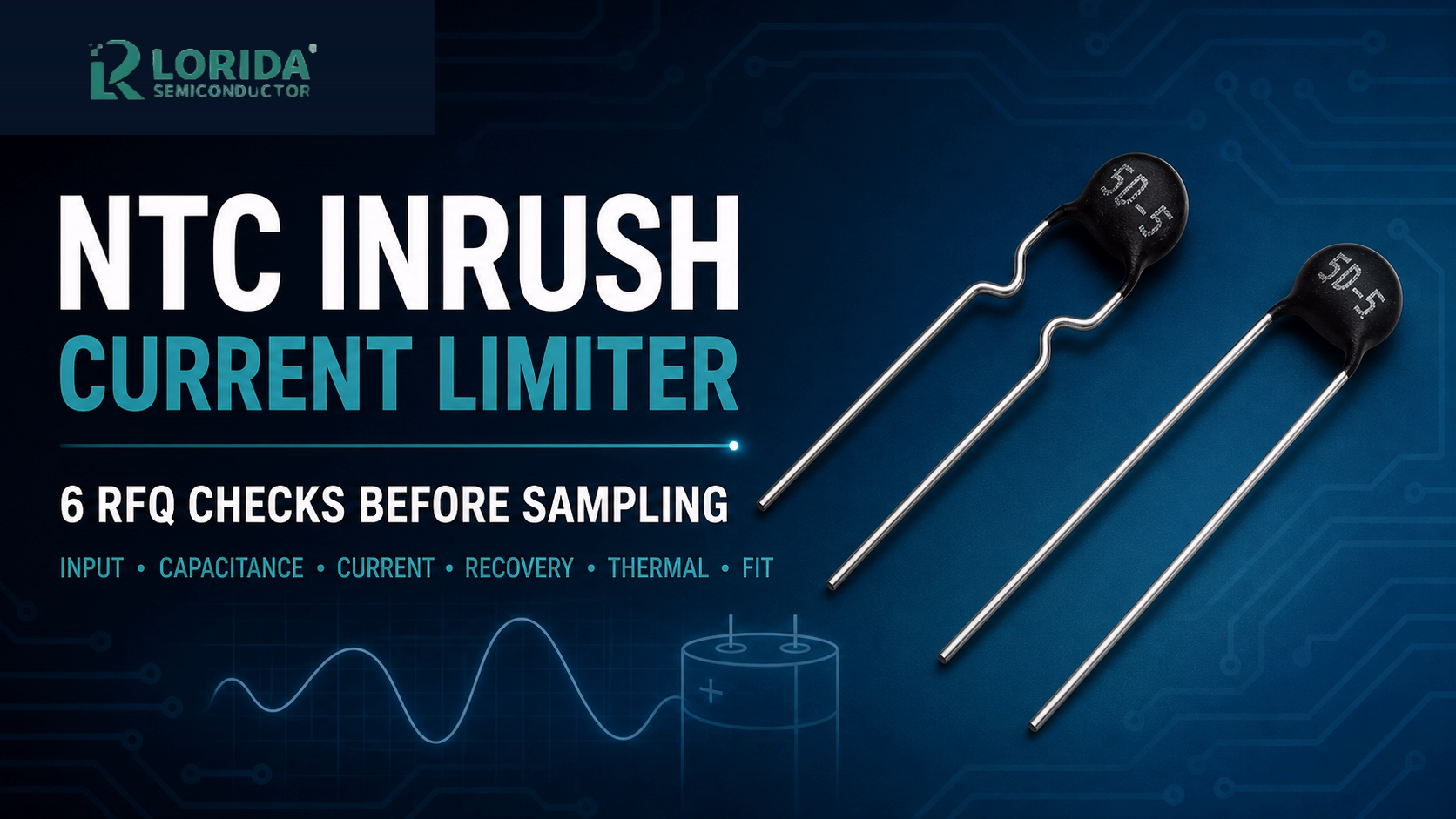NTC inrush current limiter selection infographic with six RFQ checks